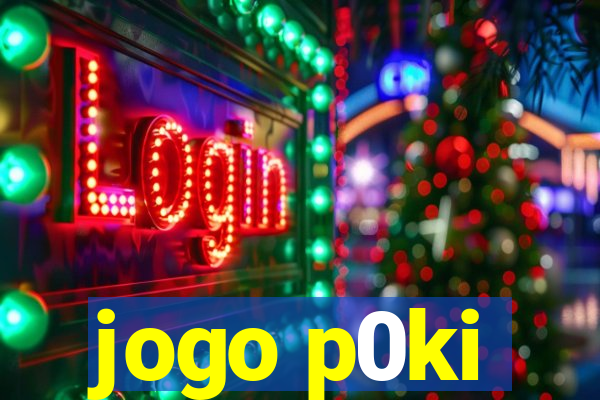 jogo p0ki